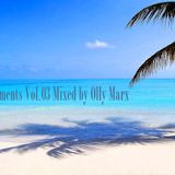 Olly Marx pres. Magic Moments Vol.03