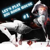 Lets Play Big Room House #1