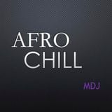MDJ - AfroChill