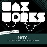 Movement Music 36: PRTCL (Flexout Audio / AutomAte) DNB