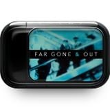 Far Gone & Out