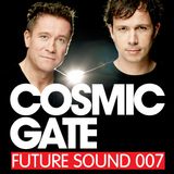 Future Sound 007 :: Cosmic Gate
