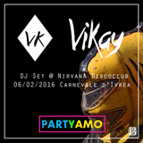 Vikay DJ Set @ Nirvana Discoclub (PV) - 6/02/2016