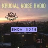 Krucial Noise Radio Show #016 w/ Mr. BROTHERS