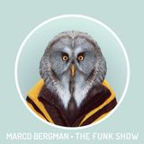 Marco Bergman presents The Funkshow #015 inc guestmix by Richard Penning (Hosted by Tricky Gullivan)