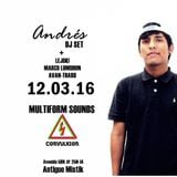 Andrés DJ SET @ MULTIFORM SOUNDS CNVLXN 2016