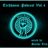 Music-Rebels-Podcast 04 (Techhouse) by Dutchy Tech
