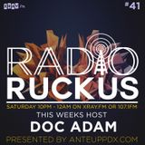 Radio Ruckus Vol. 41 Host Doc Adam
