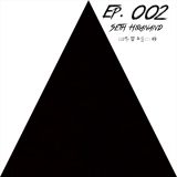 Seth Hiranand: Ep. 002 (October Mix)