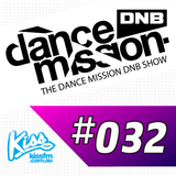 The Dance Mission DNB Show #032 feat. Hybrid Minds Special Guest Mix