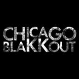 Chicago Blakkout Episode 1