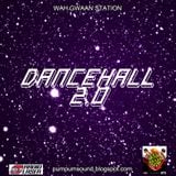 Episode 38 ( Dancehall 2.0 Vol.3 ) - Wah Gwaan Station / Bass Music / Trap / Dubstep / Reggae
