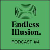 Endless Illusion Podcast #04 | IRON BLU (Flight Recorder, UK)
