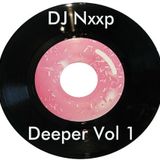 DJ. Nxxp - Deeper Vol 1 ( October 2011 mix )