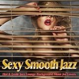 Sexy Smooth Jazz mixed by Dj Alf