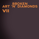 Broken Art 'n' Diamonds VII