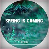 Spring is Coming - Dj Set