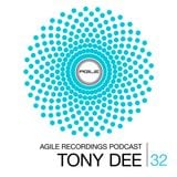 Agile Recordings Podcast 032 with Tony Dee