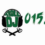 Troll Dj. 015. Rony Breaker / Miller / antalimi