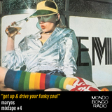 039. Get up & drive your funky soul Mixtape #4
