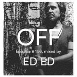Podcast Episode #156, mixed by ED ED