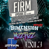 The Firm Ep.22 Mizz Fizz, Bryan B. , And Exile !!!!!!!