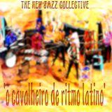 O Cavalheiro De Ritmo Latino - TNJC