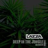 Lazza "Deep in the Jungle" - March 2008
