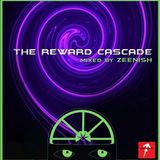 The Reward Cascade-EP-3(DJ ZEENISH)