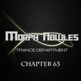 Morph Nowles - Trance Department Chapter 63