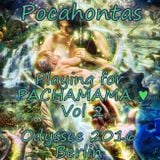 Pocahontas @ Odyssee 2016 Berlin - Playing for PACHAMAMA ♥ Vol. 2