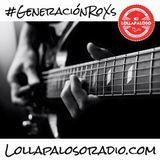 Generación RoXs - Programa 10 Marzo 2016 "Blues Rocks"