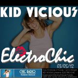 KID VICIOUS: ELECTROCHIC 03/05/2012