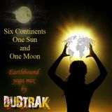 Six Continents, One Sun and One Moon - Earthbound Yoga Mix
