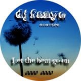Let the beat go on ... ( July 2013 ).(Exclusive Mix)