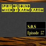 Karim Karism - Spirit Of Sound ( Episode 57 )