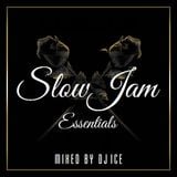 SLOW JAM ESSENTIALS MIX