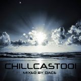 ChillCast001 - mixed by Dace