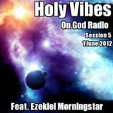 Holy Vibes Session 5 - For God Radio (Christian Trance & Progressive House)