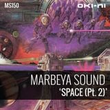 SPACE Pt. 2 by Marbeya Sound