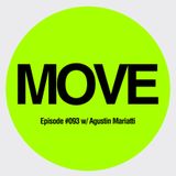 MOVE Radio Show by Diego Arce - Episode #093 w/ Agustin Mariatti