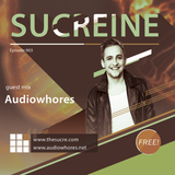 THE SUCRE - Sucreine 003 (guest mix AUDIOWHORES)