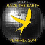 Skyhell - Rave The Earth - Yearmix (2014)