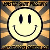 Master Swae Presents Happy Hardcore Classic's VOL05