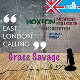 East London Calling presents GRACE SAVAGE