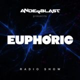 ANDERBLAST - Euphoric RadioShow - Episode 50