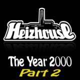 Heizhouse - The Year 2000 Part 2