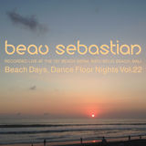 15.10.30 Beach Days, Dance Floor Nights Vol.22 - Beau Sebastian Live @ Batu Belig Beach, Bali