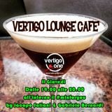 Vertigo Lounge Café - ultima puntata - 30.07.2015 #relax