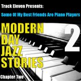 Modern Day Jazz Stories - Chapter Two